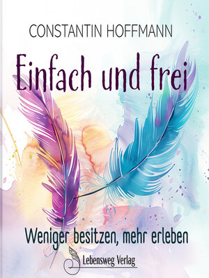 cover image of Einfach und frei